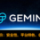 Gemini交易所评价：公司背景、安全性、平台特色、全球排名、优缺点分析